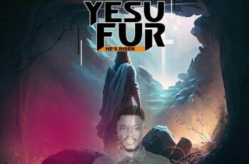 Download: Abed Gh – Yesu Fur (He’s Risen) (Prod. By Smartbeatz) Download: Abed Gh – Yesu Fur (He’s Risen) (Prod. By Smartbeatz)