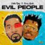 Eddie King – Evil People ft Terry Apala (New Song)