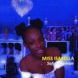 Safo Newman - Miss Isabella