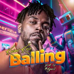 Balling Song By Kwaw Kese