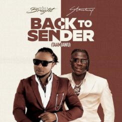 Prince Bright Ft Stonebwoy – Back To Sender MP3 Download