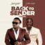 Prince Bright Ft Stonebwoy – Back To Sender MP3 Download