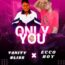 Download: Vanity Bliss x Ecco Boy – Only You MP3 (New Song)