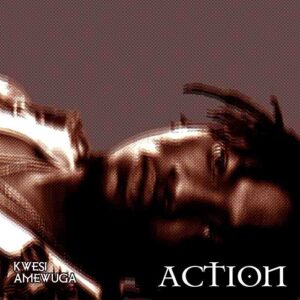 Kwesi Amewuga - Action