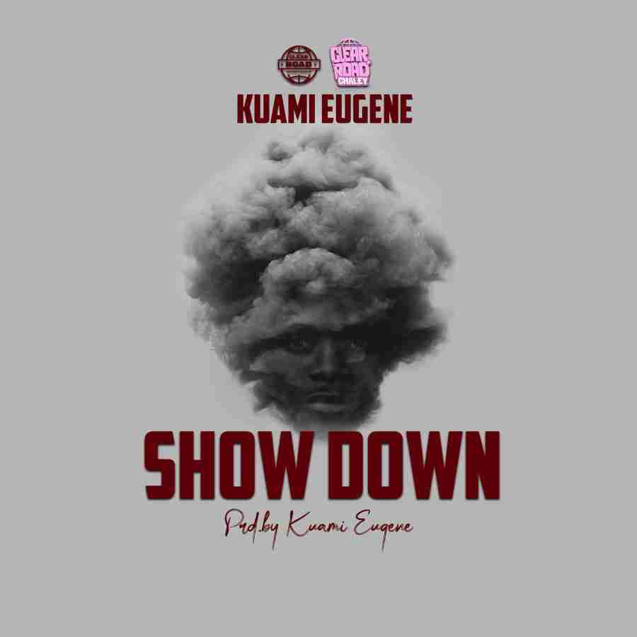 Kuami Eugene – Show Down (Prod by RockStar)