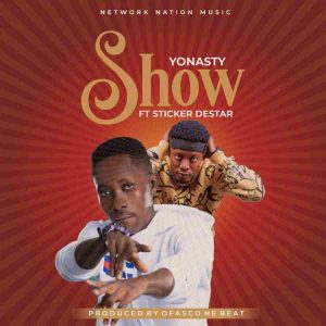 Yonasty - Show Ft Sticker Destar