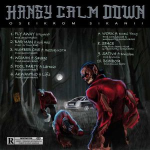 Oseikrom Sikanii - Hansy Calm Down