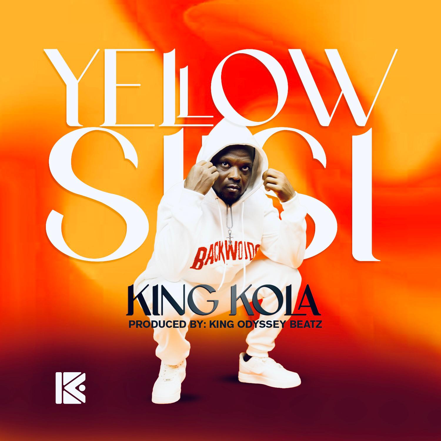 King Kola – Yellow Siisi (Prod. By King Odyssey)