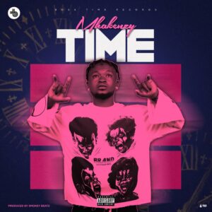 Mhakenzy GH - Time