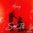 Muezay – Say It