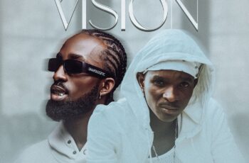 Vision By Baba Tundey Feat. Oseikrom Sikanii Vision By Baba Tundey Feat. Oseikrom Sikanii