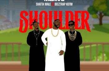 Medikal – Shoulder ft. Shatta Wale, Beeztrap KOTM Medikal – Shoulder ft. Shatta Wale, Beeztrap KOTM