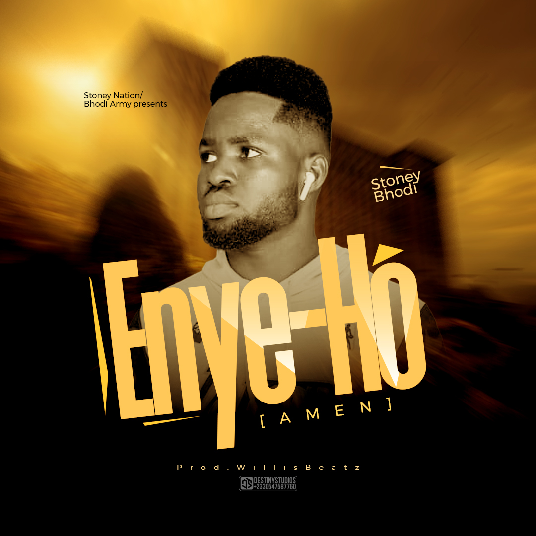 Stoney Bhodi – Enye Ho (Amen) (Prod. By WillisBeatz) Stoney Bhodi – Enye Ho (Amen) (Prod. By WillisBeatz)