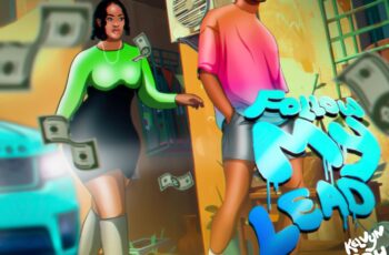 Yaw Darling – Follow My Lead Feat. Kelvyn Boy