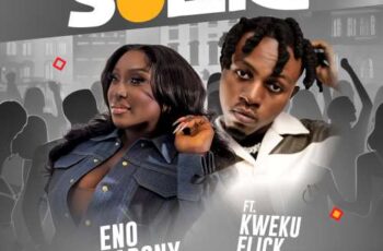 Eno Barony – Soloku Ft. Kweku Flick Eno Barony – Soloku Ft. Kweku Flick