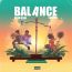 KoJo Blak – Balance ft. Lasmid (Prod. By Ugly, Tough)
