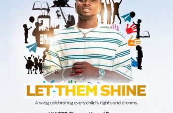 Kuami Eugene – Let Them Shine ft. UNICEF Ghana