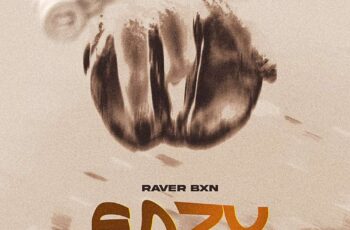 Raver Bxn – Eazy